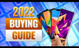 BE SMART!!! 2022 Smartphone Buying Guide!