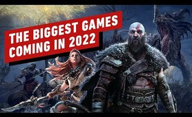 The Biggest Games Coming in 2022