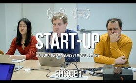 Documentary Miniseries "Start-up" - Episode 1 of 3: The Real Life of Deep Tech Entrepreneurs
