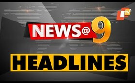 9 PM Headlines 3 October 2022 | Odisha TV